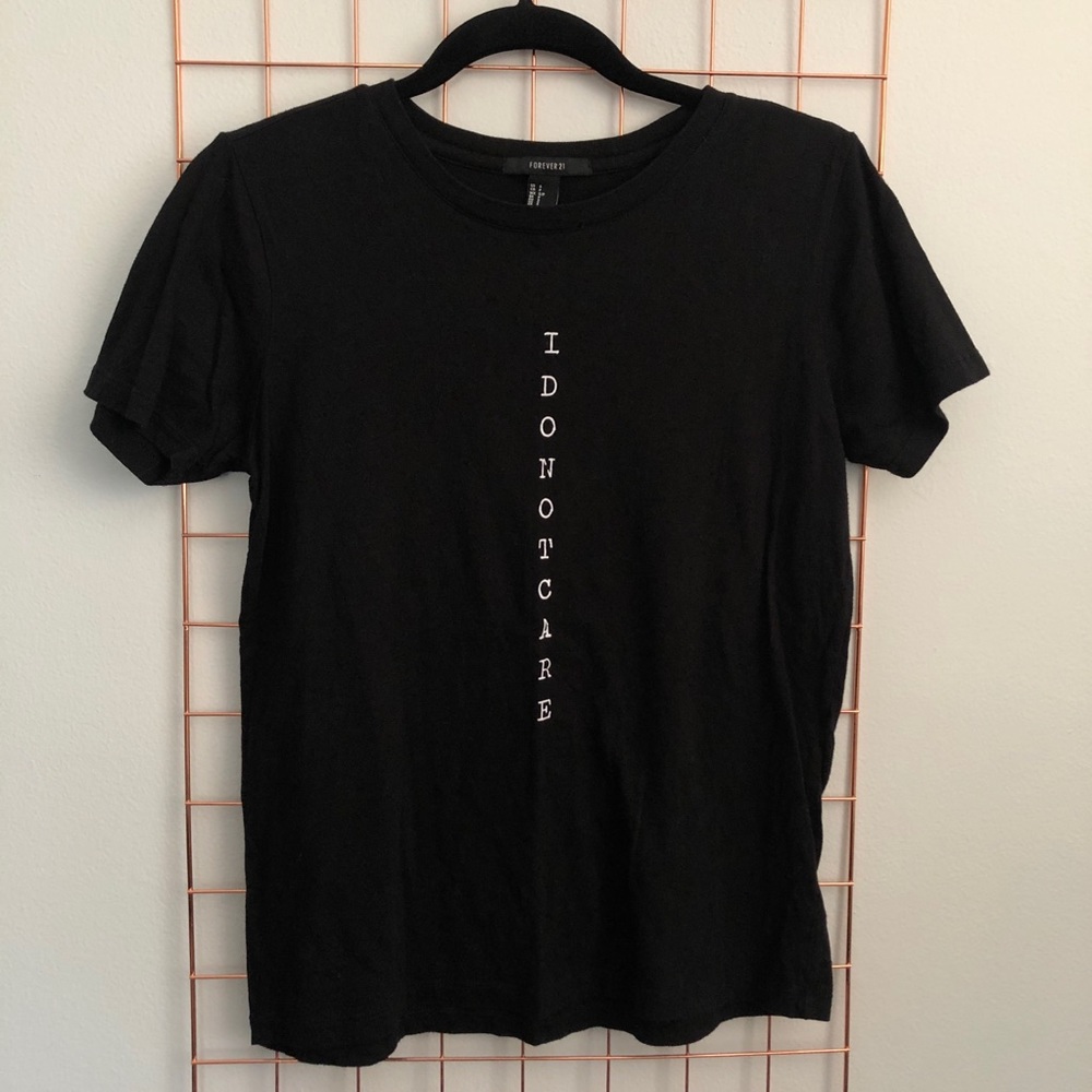 Forever 21 | I DO NOT CARE Graphic Tee